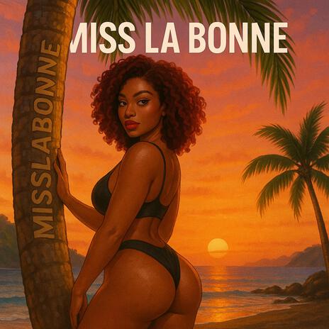 MISS LA BONNE
