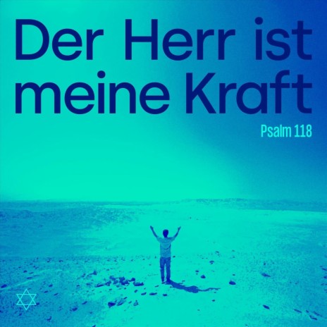 Der Herr ist meine Kraft (Psalm 118) cover art