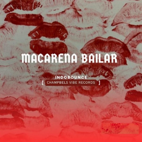MACARENA BAILAR (Indobounce) cover art