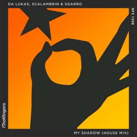 My Shadow (House Mix) ft. Scalambrin & Sgarro cover art