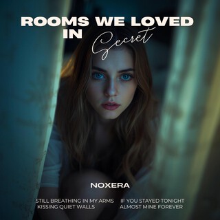 Rooms We Loved in Secret