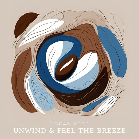 Unwind & Feel the Breeze cover art