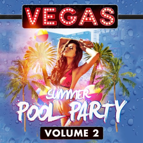 Vegas Summer Pool Party (DJ Mix 1)