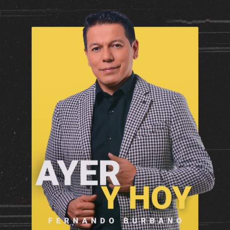 Ayer y Hoy cover art