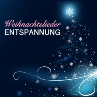 Weihnachtslieder Entspannung