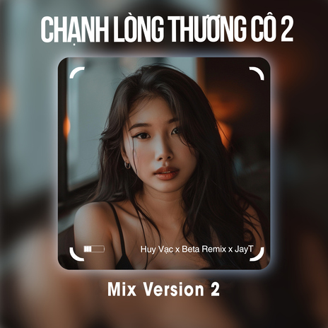 Chạnh Lòng Thương Cô 2 (Remix 2) ft. Huy Vạc cover art