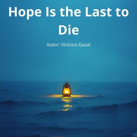 HOPE IS THE LAST TO DIE (Pop Internacional-Top Hits) cover art