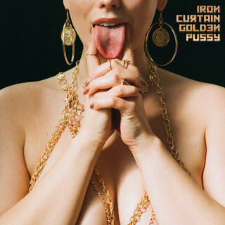 IRON CURTAIN GOLDEN PUSSY