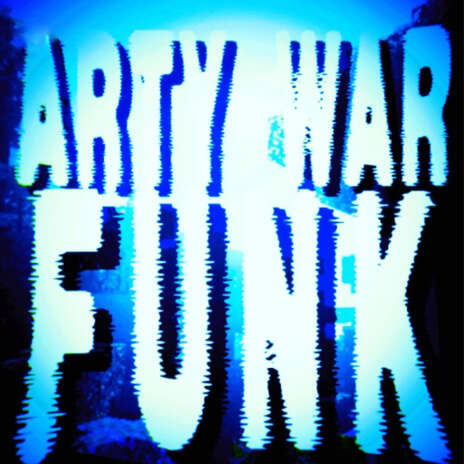 ARTY WAR FUNK (Extreme Slowed) cover art