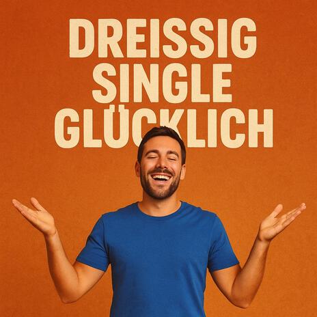 30 und Single
