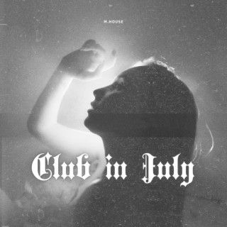 Club in July (Soulful Mix) cover art