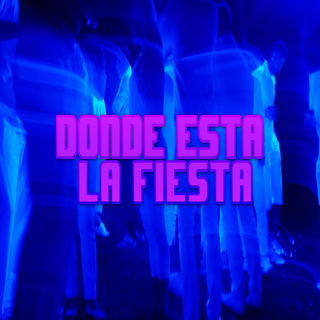 Donde Esta la Fiesta cover art