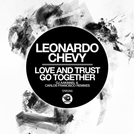 Love & Trust Go Together (Dj Aakmael Dubb) cover art