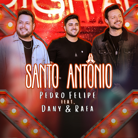 Santo Antônio ft. Dany e Rafa