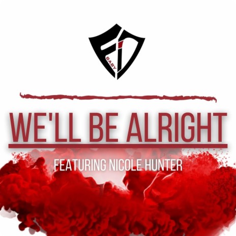 We'll Be Alright featuring Nicole Hunter cover art