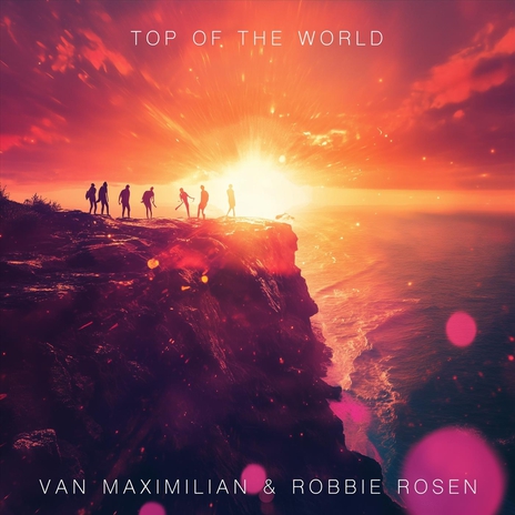 Top of the World ft. Robbie Rosen cover art