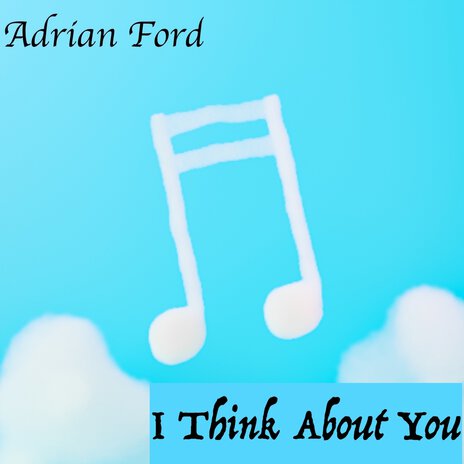 I Think About You cover art
