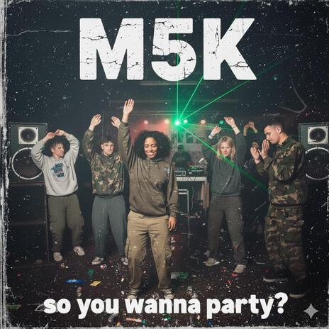 SO YOU WANNA PARTY cover art