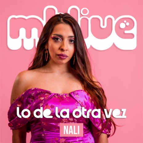 Lo de la Otra Vez (LIVE) ft. Nali cover art