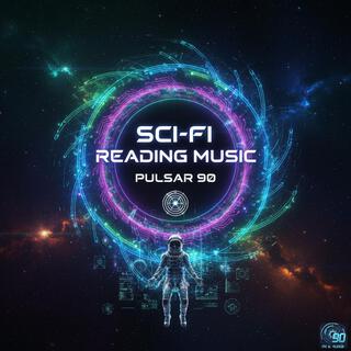Sci-Fi Reading Music