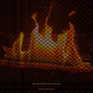By the Light of the Flame