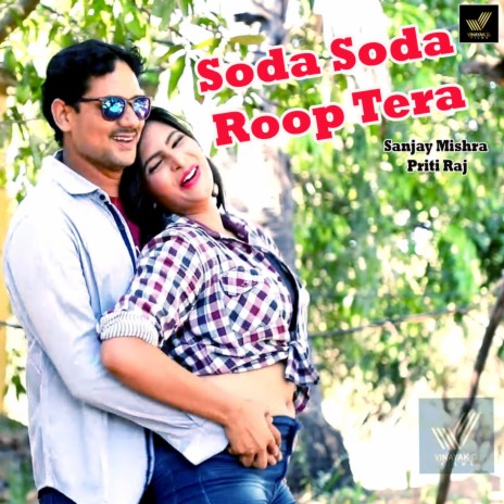 Soda Soda Roop Tera ft. Priti Raj cover art
