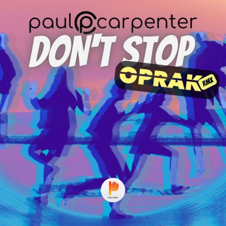 Don't Stop (Oprak Remix Radio)
