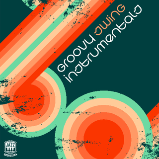Groovy Swing Instrumentals