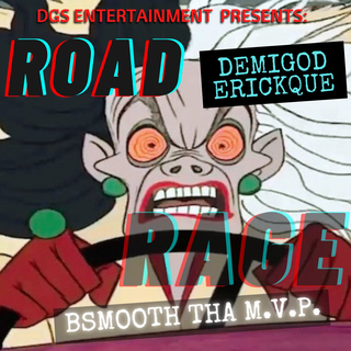 Roadrage ft. Brandon Hatcher, Eric Noel & Bsmooth tha M.V.P. cover art