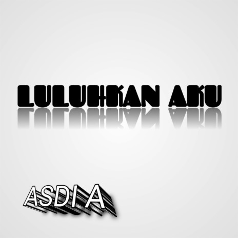 LULUHKAN AKU cover art