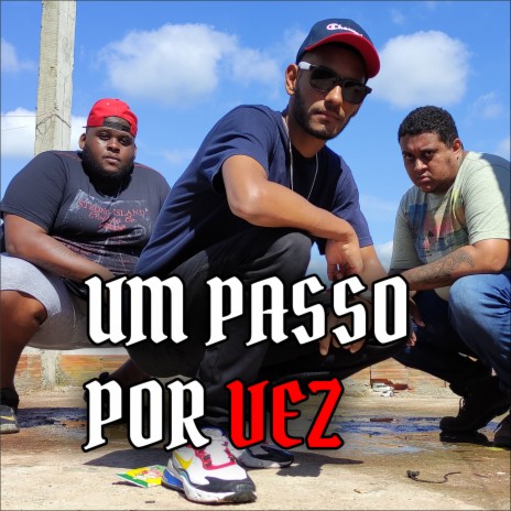 Um Passo por Vez ft. Neita & Chitão cover art