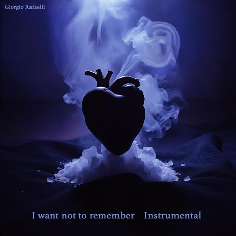 I want not to remember (Instrumental) cover art