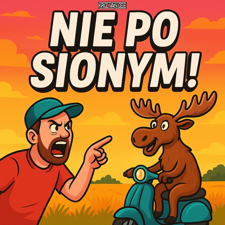 Nie Po Sionym! (Original Mix) cover art