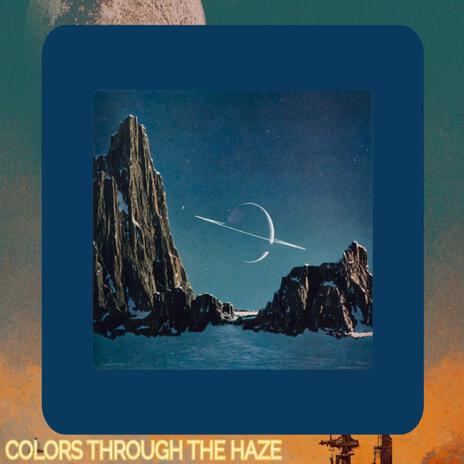 Colors Through the Haze cover art