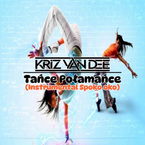 Tańce Połamańce (Instrumental Spoko Loko) cover art
