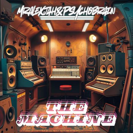 The machine (PsychoBrain & The ducal sound system Remix) ft. PsychoBrain & The ducal sound system cover art