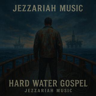 Hard Water Gospel