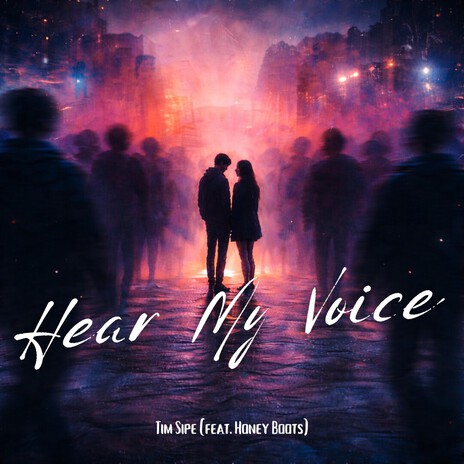 Hear My Voice ft. Honey Boots cover art