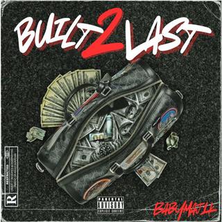Built 2 last vol 1