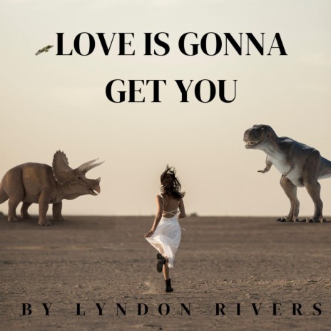 Love Is Gonna Get You cover art