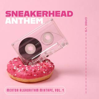 Sneakerhead Anthem cover art