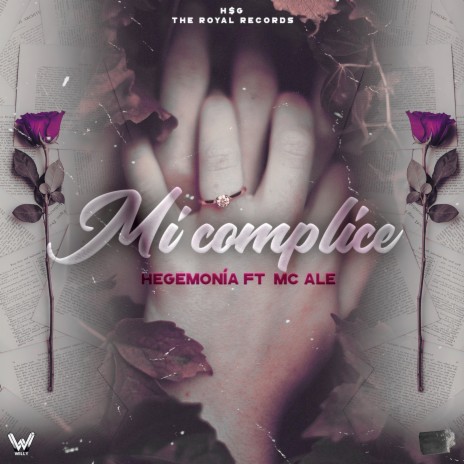 Mi Complice ft. Hegemonia