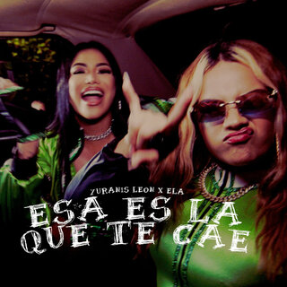 Esa es la que te cae ft. Ela
