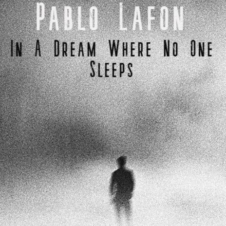 In A Dream Where No One Sleeps cover art