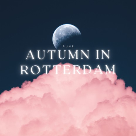 Autumn In Rotterdam cover art