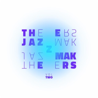 The Jazz Makers vol. 2