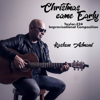 Christmas Came Early (Taylor 324 Improvisation Composition) cover art