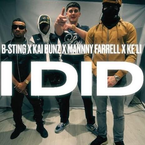 I Did ft. B-sting, Manny Farrell & Ke’li cover art
