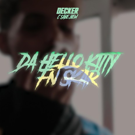 Da Hello kitty nf skar cover art