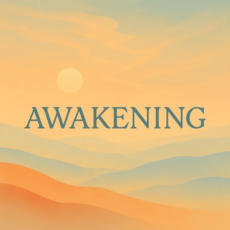 Awakening